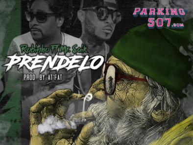 Robinho Ft Mr Saik - Prendelo Prod By At Fat