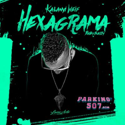 kalanyi weif - Hexagrama Baby Nasty TrapMusic