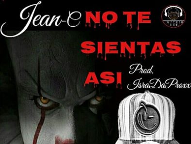 Jean C - No Te Sientas Asi Tiradera