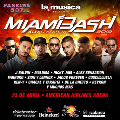 ALEX SENSATION’S MIAMIBASH 2016–APRIL 23 AT AMERICAN AIRLINES ARENA CELEBRATING THE BEST OF LATIN AND URBAN MUSIC