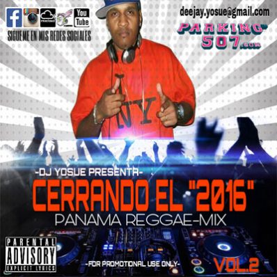 CERRANDO EL 2016 PANAMA REGGAE MIX PARKING507.COM PROMO