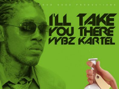 VYBZ KARTEL I'LL TAKE YOU THERE CURE PAIN RIDDIM GOOD GOOD PRODUCTIONS