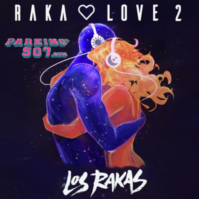 los rakas love 2