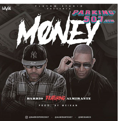 money - el almirante ft barrio perez