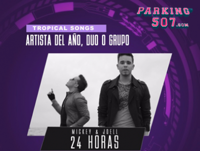 24 Horas (Mickey & Joell) logran su 2da nominación a los Premios Billboard de la Música Latina