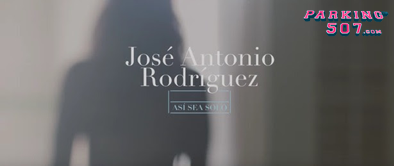 José Antonio Rodríguez estrena vídeo “Así Sea Solo”