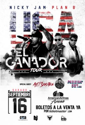 “EL GANADOR TOUR” DE NICKY JAM CON PLAN B EN MIAMI, FLORIDA