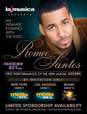 The King of Bachata "Romeo Santos" in New York, Miami and Los Angeles